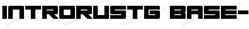 introrustg base字体转换